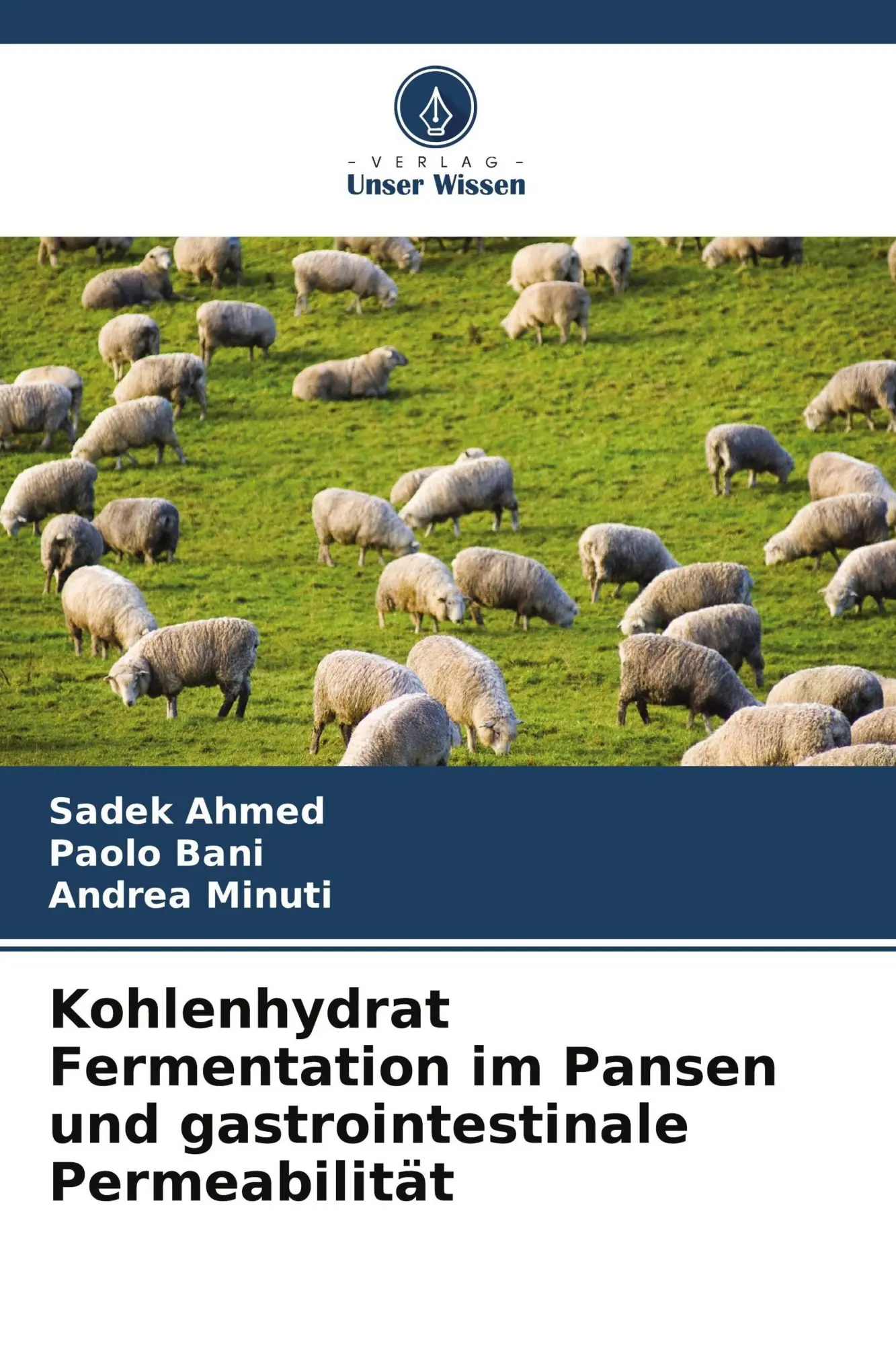 Cover: 9786200704818 | Kohlenhydrat Fermentation im Pansen und gastrointestinale...
