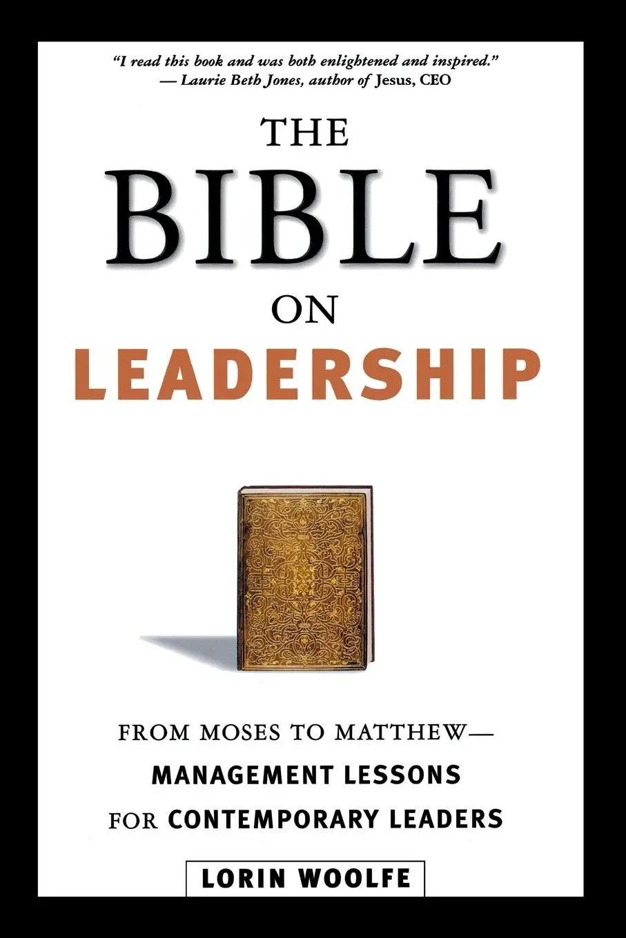 Cover: 9780814434918 | The Bible on Leadership | Lorin Woolfe | Taschenbuch | Englisch | 2002