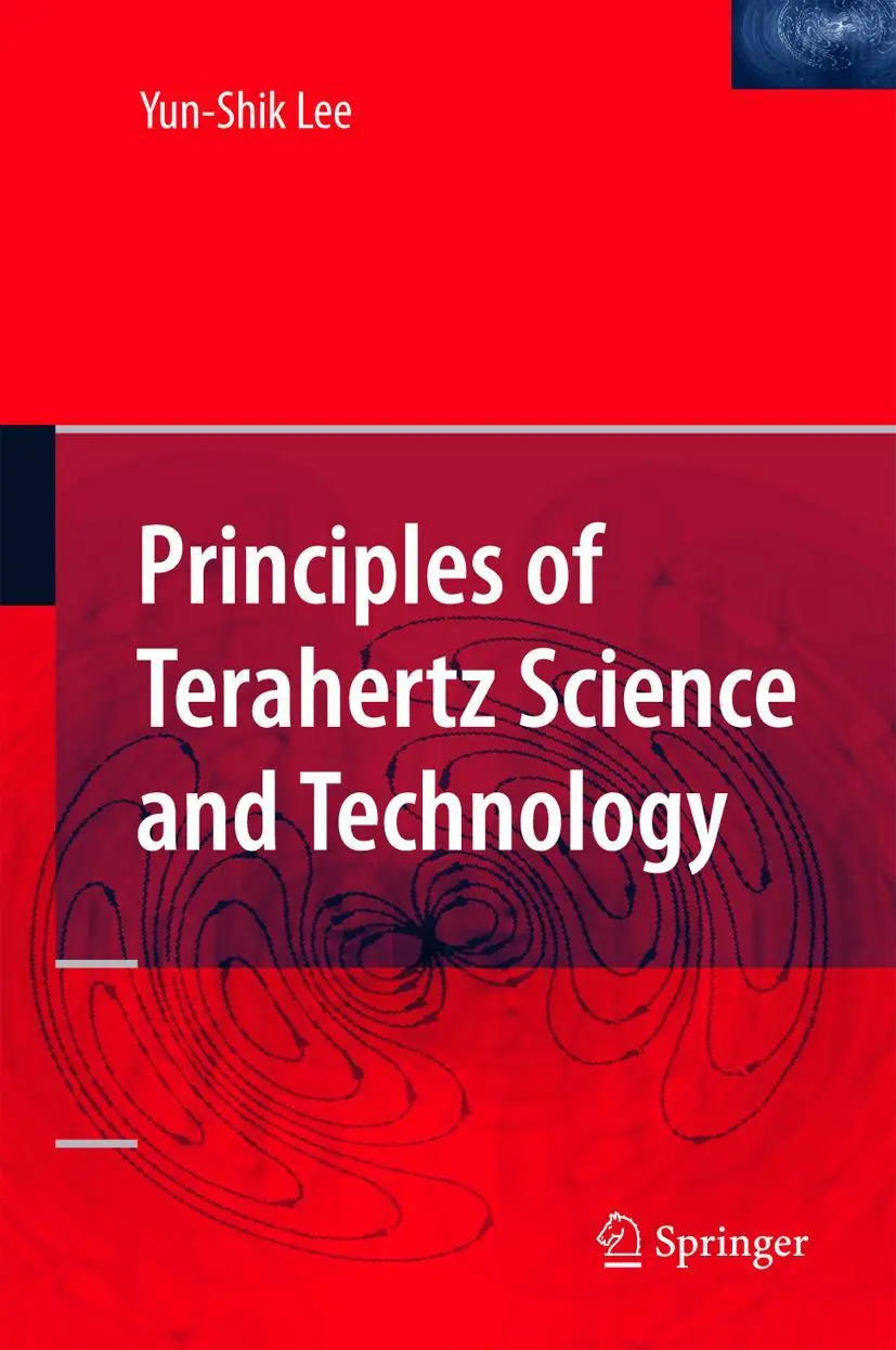 Cover: 9781441934918 | Principles of Terahertz Science and Technology | Yun-Shik Lee | Buch Cover: 9781441934918 | Principles of Terahertz Science and Technology | Yun-Shik Lee | Buch