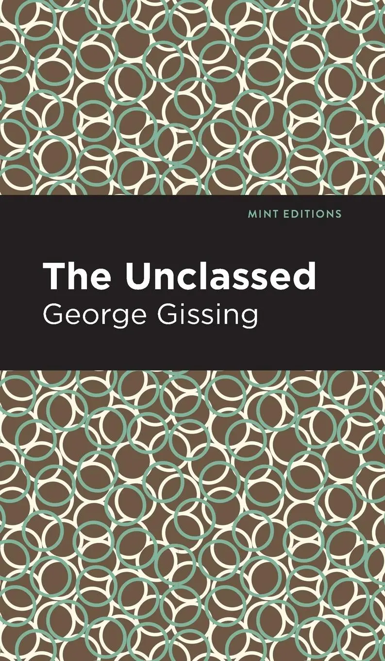 Cover: 9781513204918 | The Unclassed | George Gissing | Buch | Gebunden | Englisch | 2021