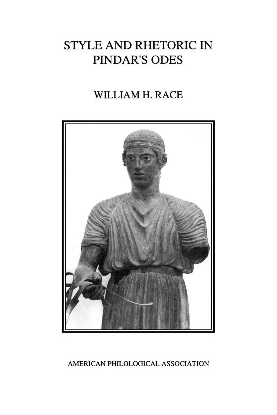 Cover: 9781555404918 | Style and Rhetoric in Pindar's Odes | William H. Race | Taschenbuch