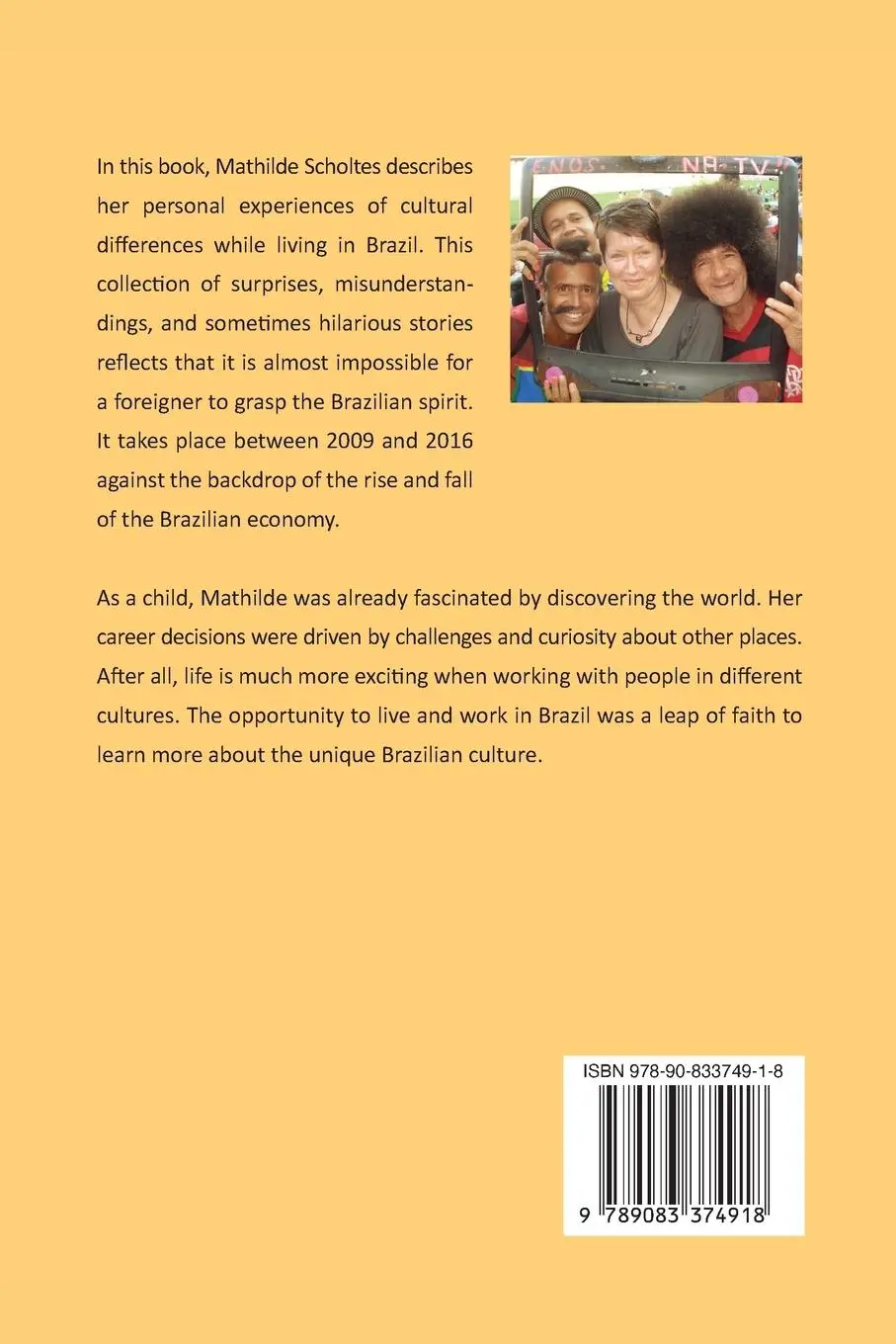 Rückseite: 9789083374918 | Dutch Gringa in Brazil | Mathilde Scholtes | Taschenbuch | Englisch