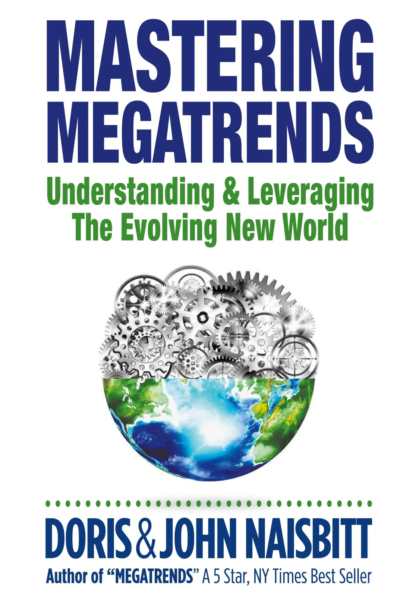 Cover: 9789813234918 | MASTERING MEGATRENDS | John Naisbitt Doris Naisbitt | Buch | Gebunden