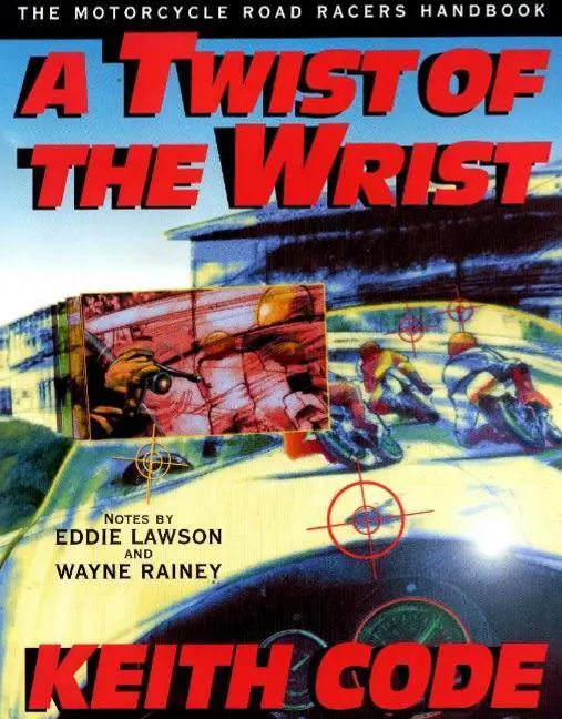 Cover: 9780965045018 | Twist of the Wrist I | Keith Code | Taschenbuch | Englisch | 1983