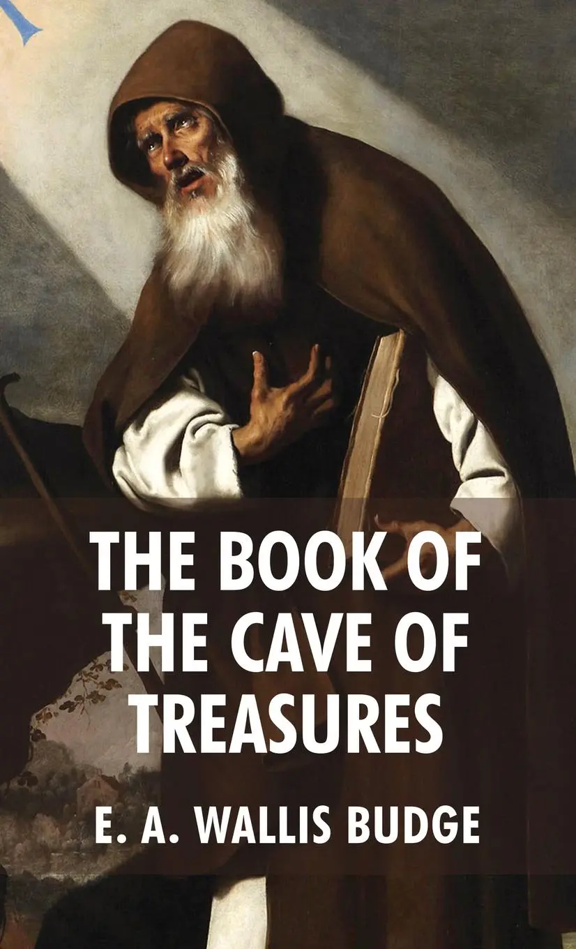Cover: 9781639235018 | The Book of The Cave Of Treasures | E. A. Wallis Budge | Buch | 2023