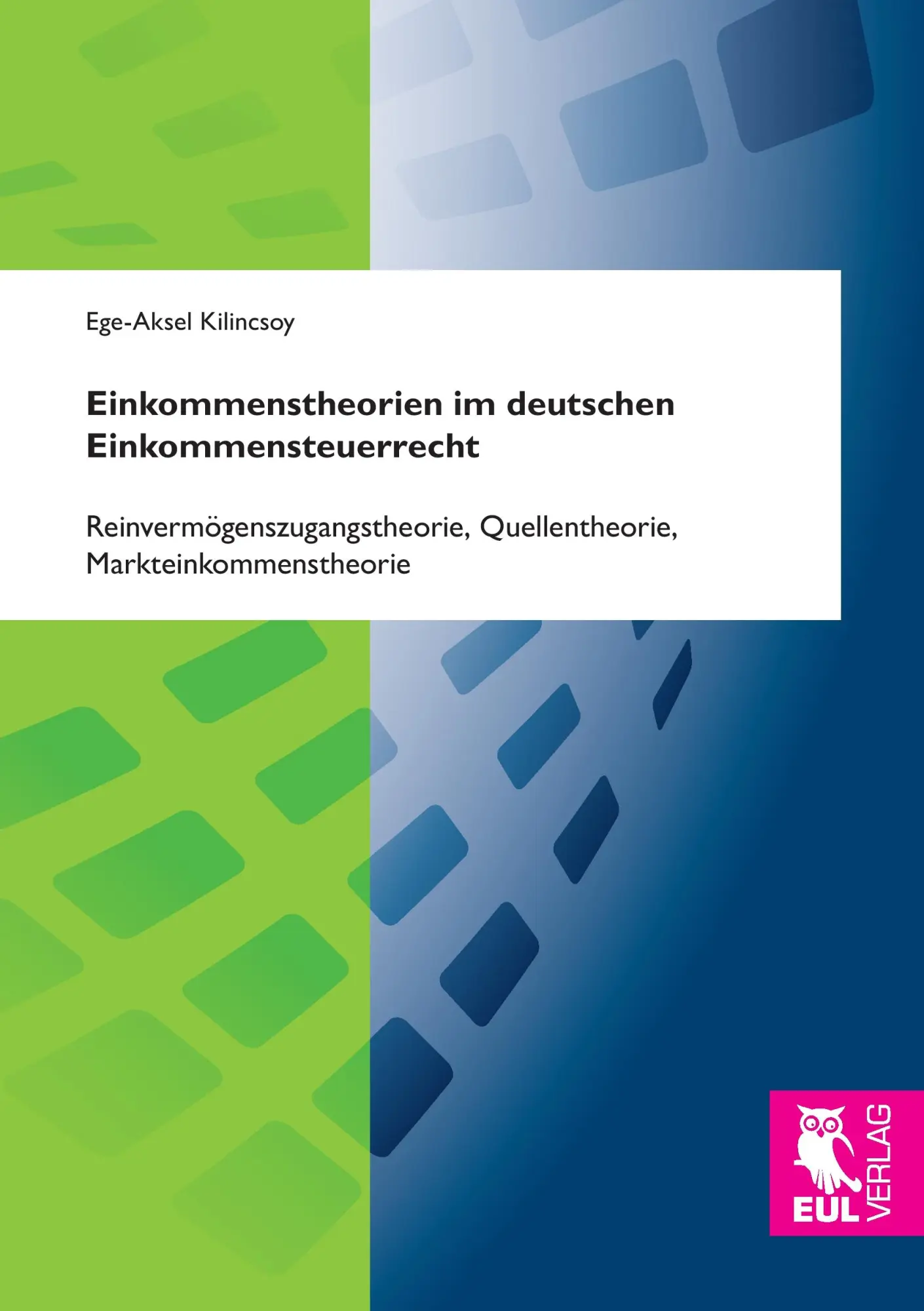 Cover: 9783844105018 | Einkommenstheorien im deutschen Einkommensteuerrecht | Kilincsoy