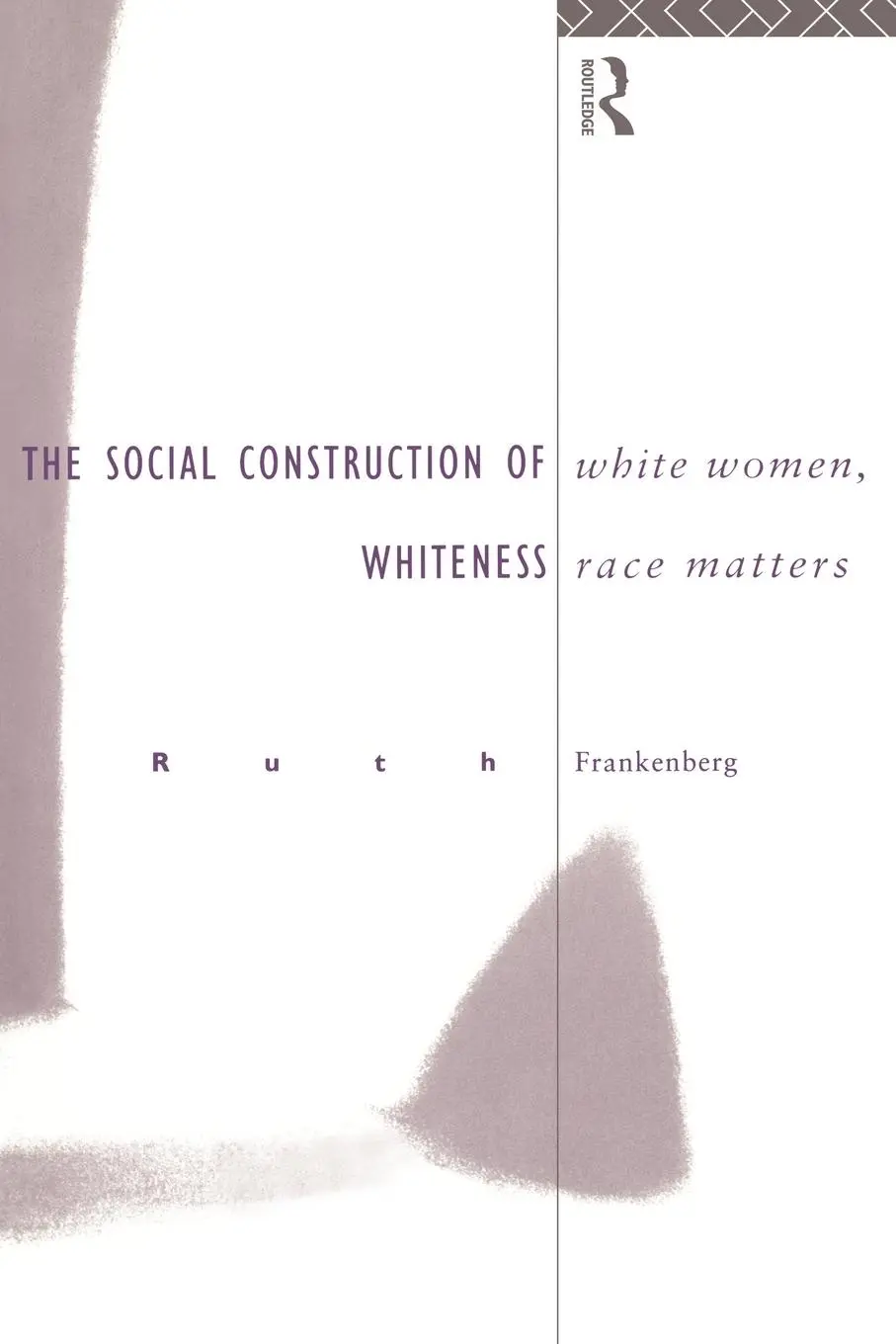 Cover: 9780415105118 | White Women, Race Matters | The Social Construction of Whiteness