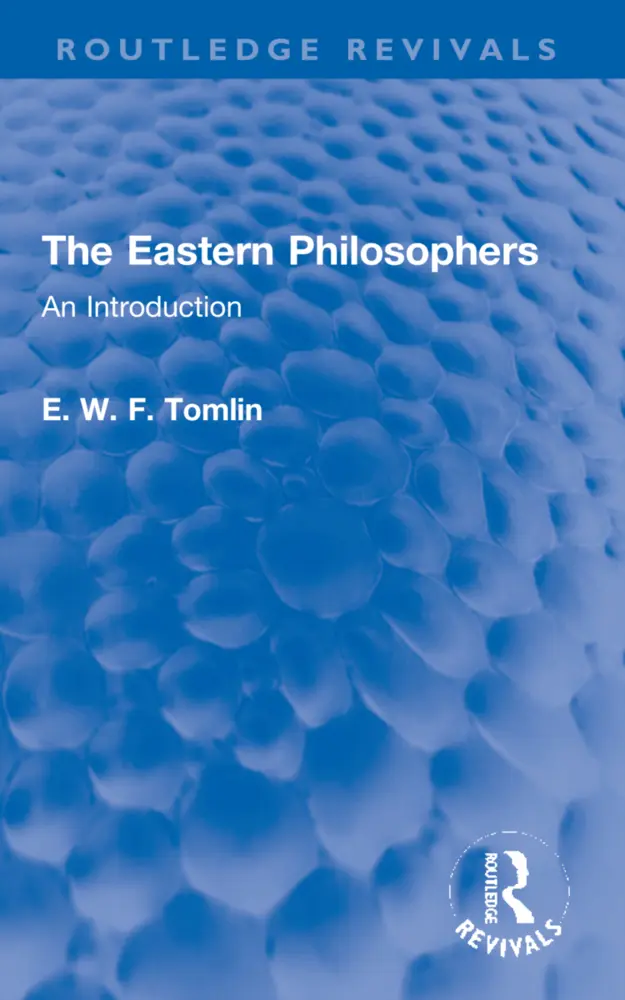 Cover: 9781032255118 | The Eastern Philosophers | An Introduction | E. W. F. Tomlin | Buch