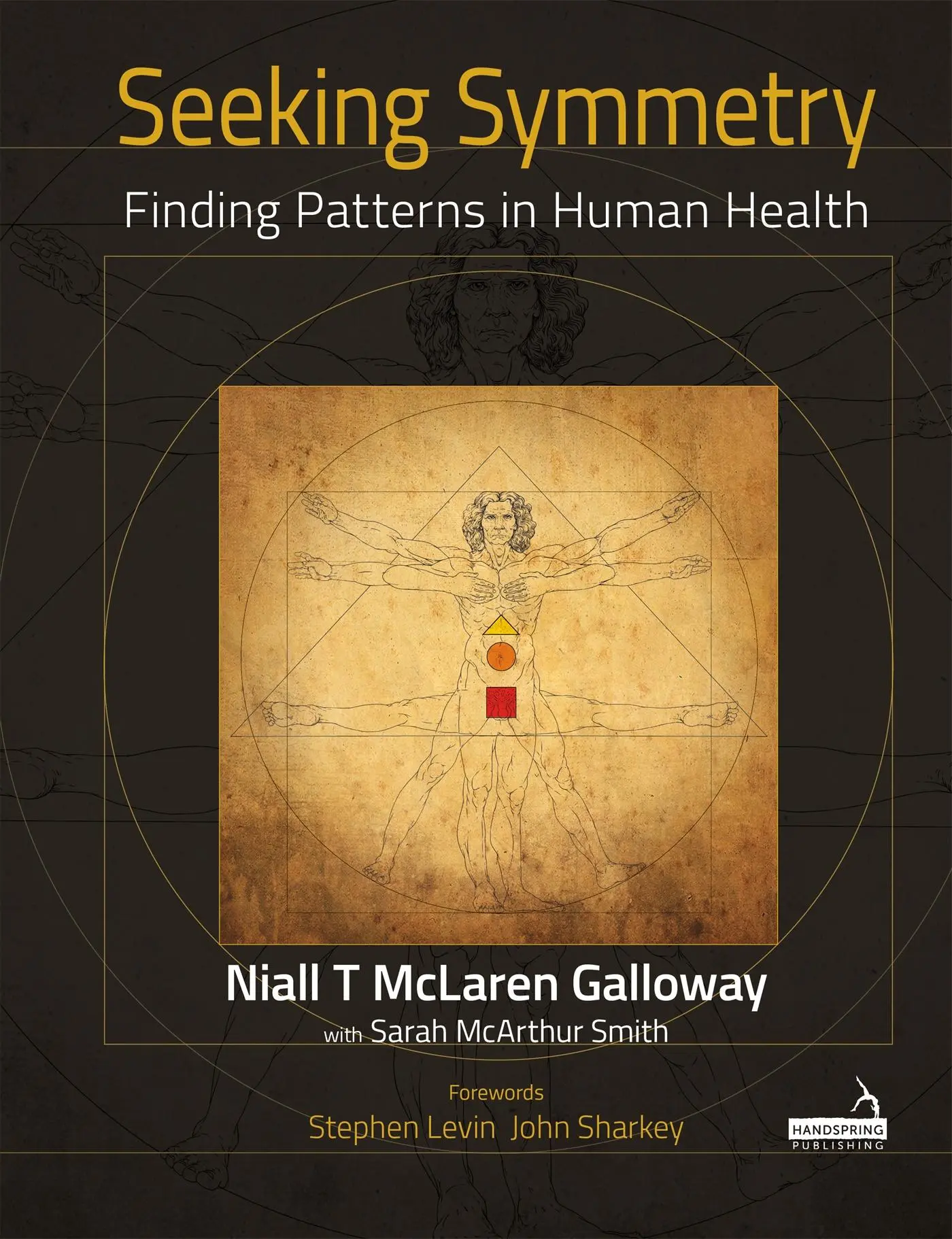 Cover: 9781912085118 | Seeking Symmetry | Finding Patterns in Human Health | Niall Galloway