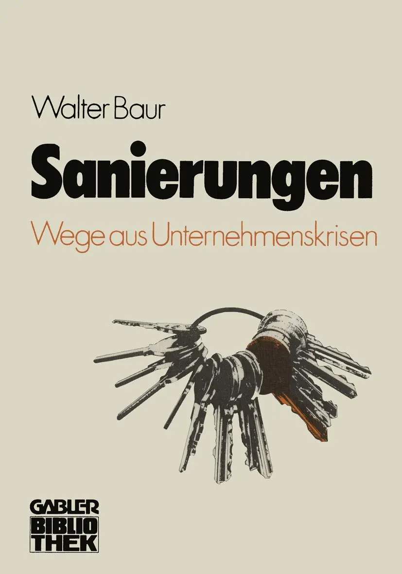 Cover: 9783409965118 | Sanierungen | Wege aus Unternehmenskrisen | Walter Baur | Taschenbuch