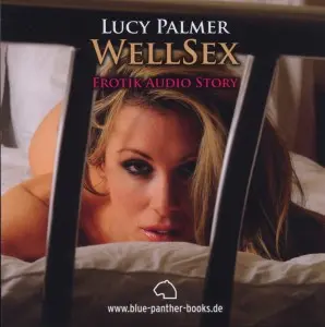 Cover: 9783940505118 | WellSex Erotik Audio Story Erotisches Hörbuch Audio CD, Audio-CD | CD