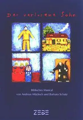 Cover: 9783940745118 | Der verlorene Sohn, Chorpartitur | Andreas Mücksch | 2008 | Zebemusic