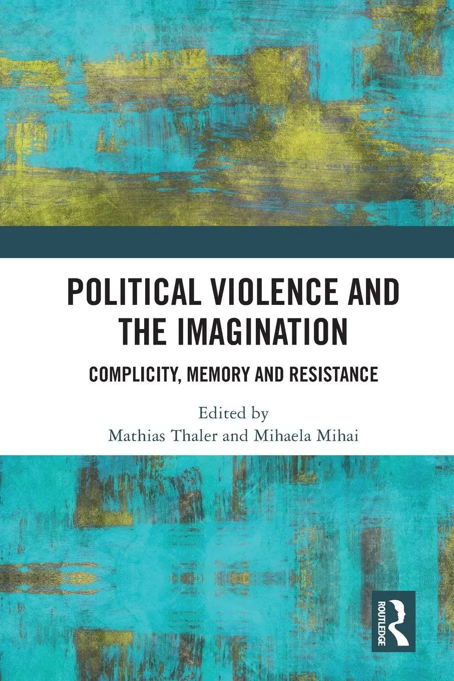 Cover: 9780367515218 | Political Violence and the Imagination | Mathias Thaler (u. a.) | Buch