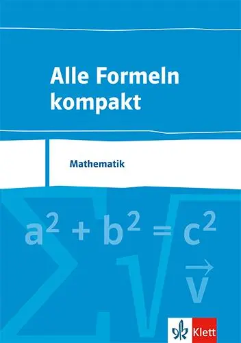 Cover: 9783127185218 | Alle Formeln kompakt. Formelsammlung Mathematik 8. bis 13. Schuljahr