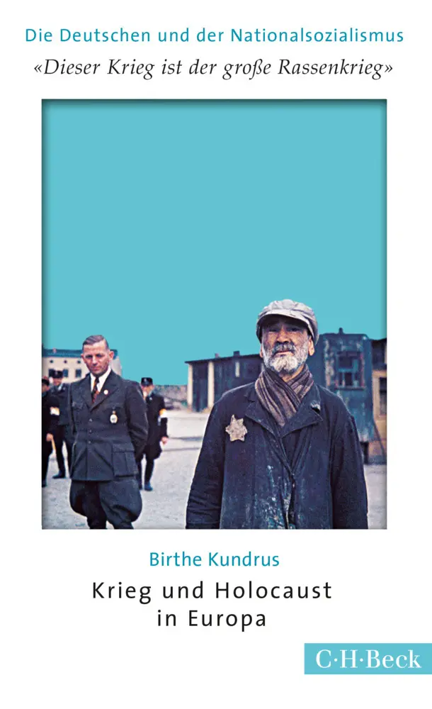 Cover: 9783406675218 | 'Dieser Krieg ist der große Rassenkrieg' | Birthe Kundrus | Buch