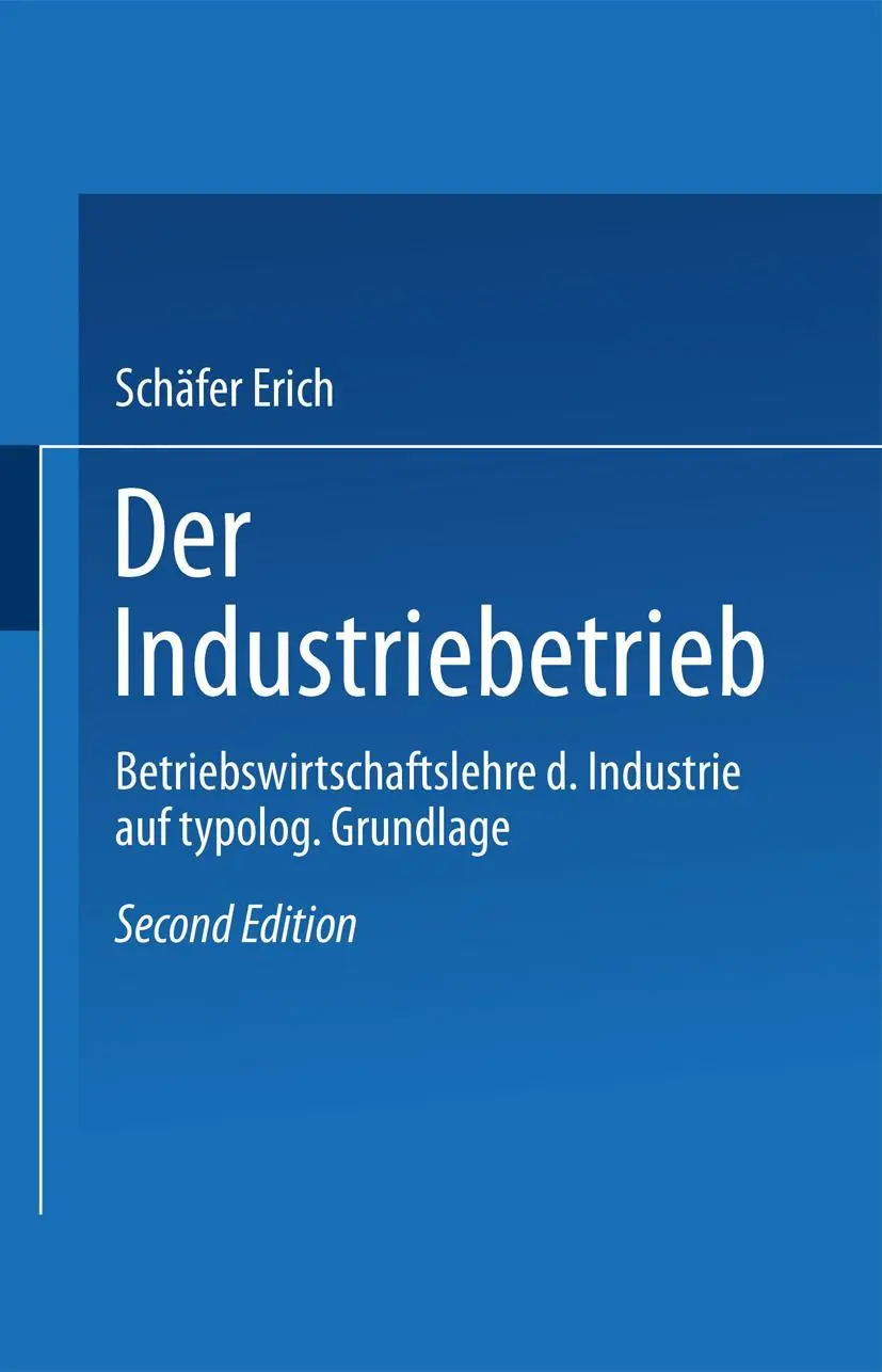 Cover: 9783409335218 | Der Industriebetrieb | Schäfer Erich | Taschenbuch | i | Deutsch