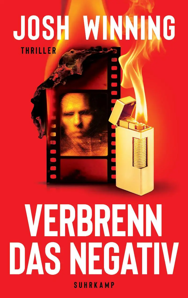 Cover: 9783518475218 | Verbrenn das Negativ | Josh Winning | Taschenbuch | 370 S. | Deutsch