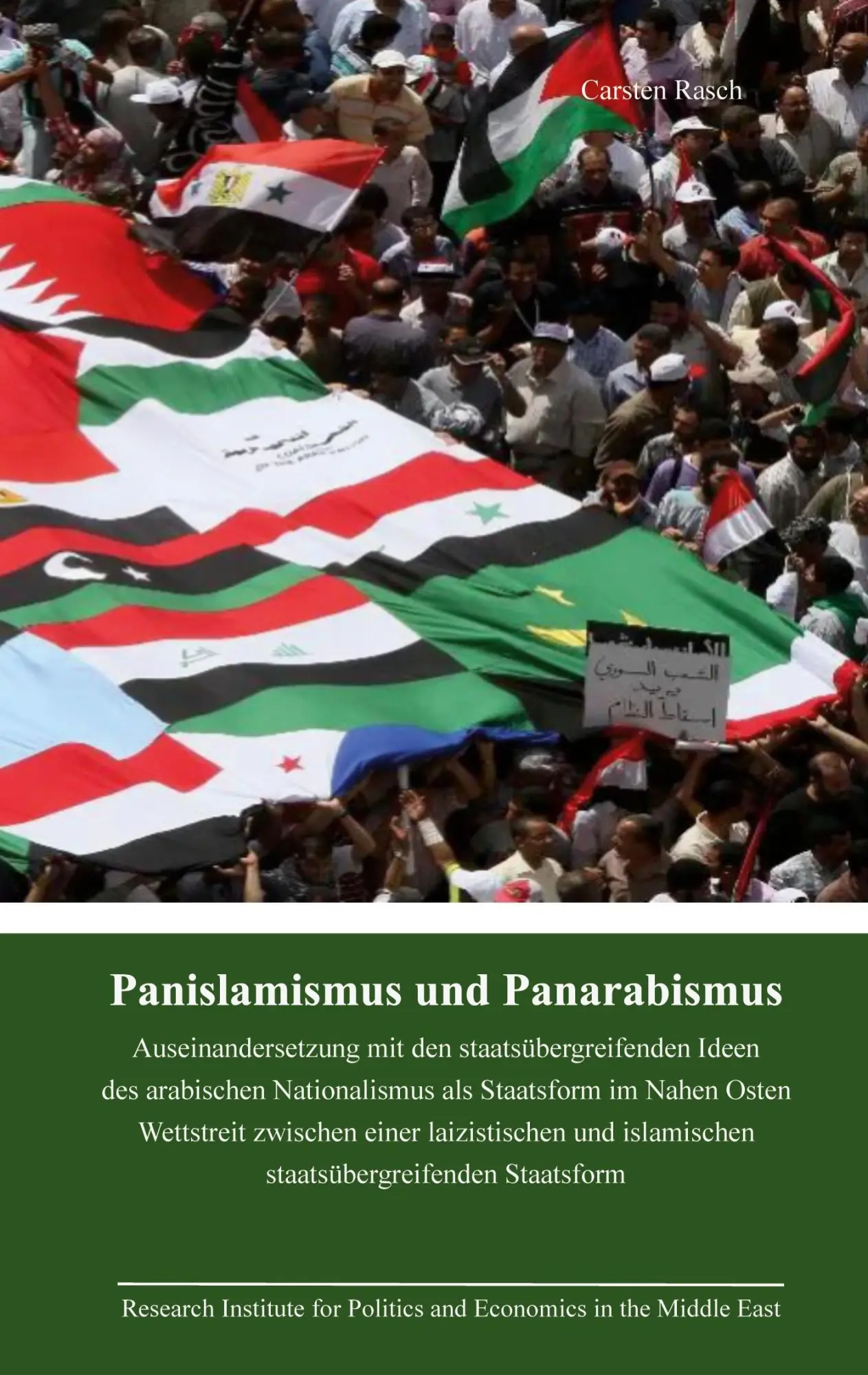 Cover: 9783839165218 | Panislamismus und Panarabismus | Carsten Rasch | Taschenbuch | 176 S.