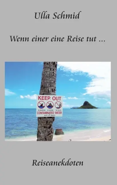 Cover: 9783868705218 | Wenn einer eine Reise tut ... | Ulla Schmid | Taschenbuch | 144 S.