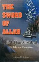 Cover: 9788174355218 | Sword of Allah | Khalid Bin Al-waleed, His Life and Campaigns | Akram