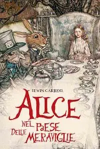 Cover: 9788884665218 | Alice nel paese delle meraviglie | Lewis Carroll | Taschenbuch | 2016