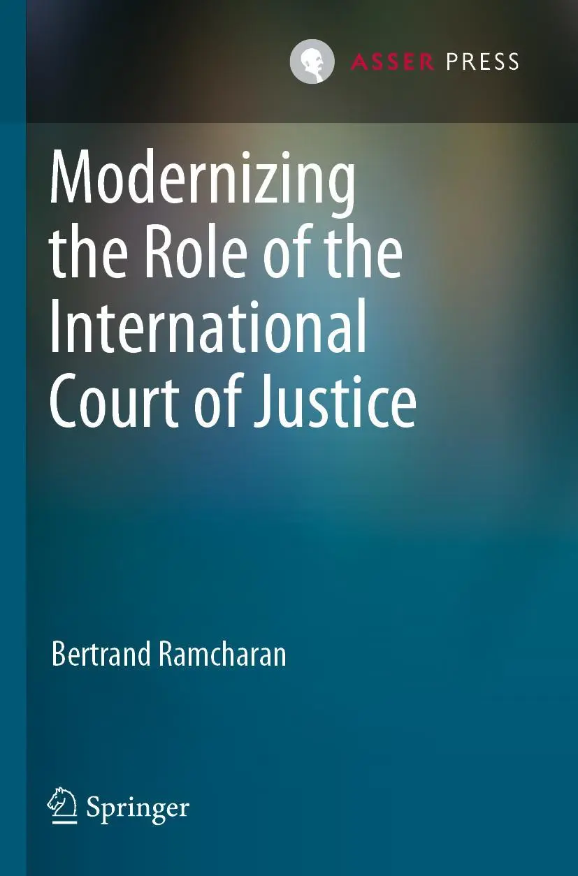 Cover: 9789462655218 | Modernizing the Role of the International Court of Justice | Ramcharan