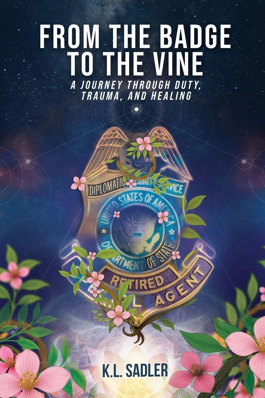 Cover: 9798993935218 | From the Badge to the Vine | K. L. Sadler | Taschenbuch | Englisch