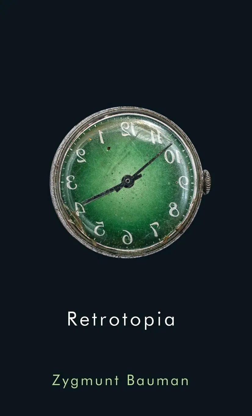 Cover: 9781509515318 | Retrotopia | Zygmunt Bauman | Buch | 180 S. | Englisch | 2017