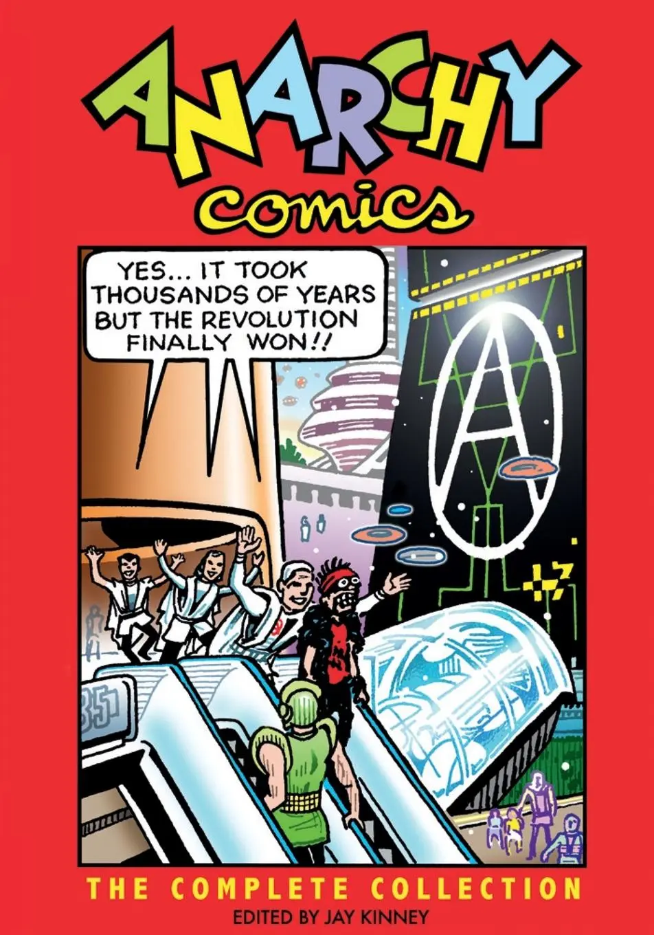 Cover: 9781604865318 | Anarchy Comics | The Complete Collection | Jay Kinney | Taschenbuch
