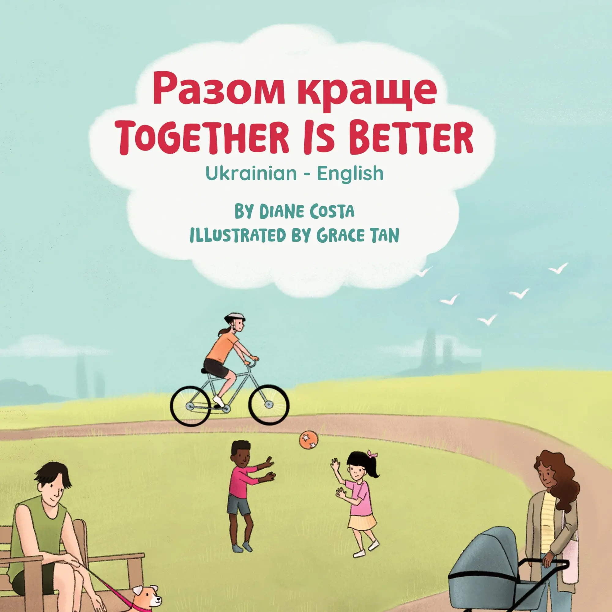 Cover: 9781636855318 | Together Is Better (Ukrainian-English) | ¿¿¿¿¿ ¿¿¿¿¿ | Diane Costa