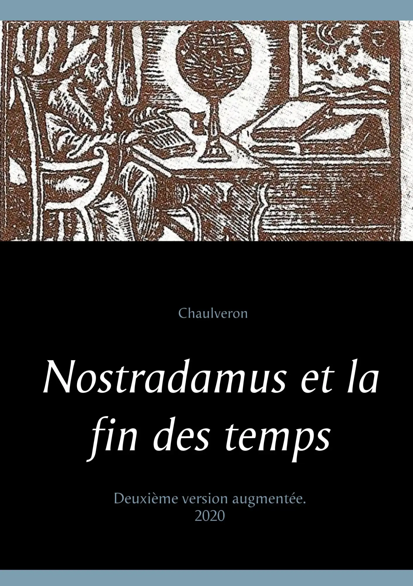 Cover: 9782322205318 | Nostradamus et la fin des temps | Deuxième version augmentée. | Buch