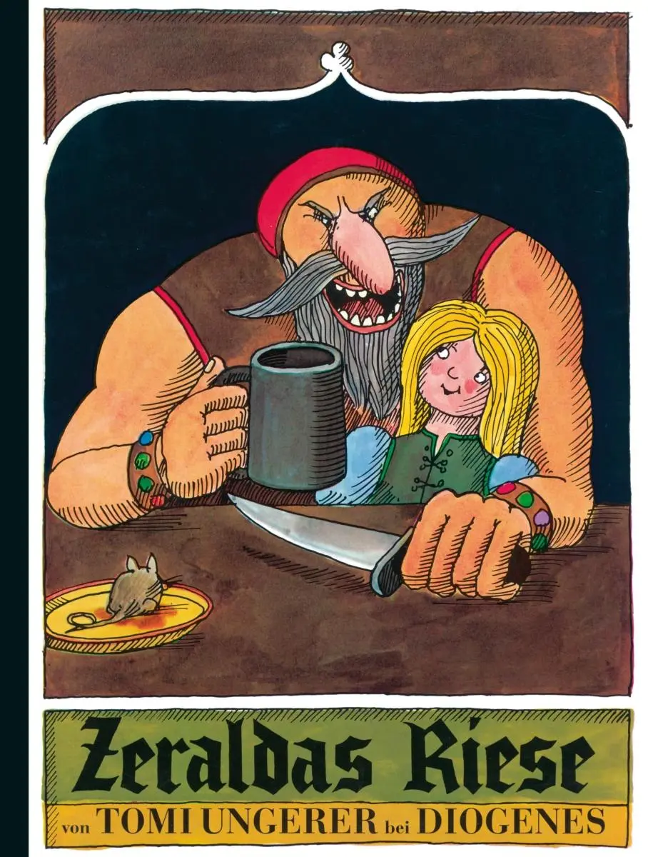 Cover: 9783257005318 | Zeraldas Riese | Tomi Ungerer | Buch | Diogenes Kinderbücher | 36 S.
