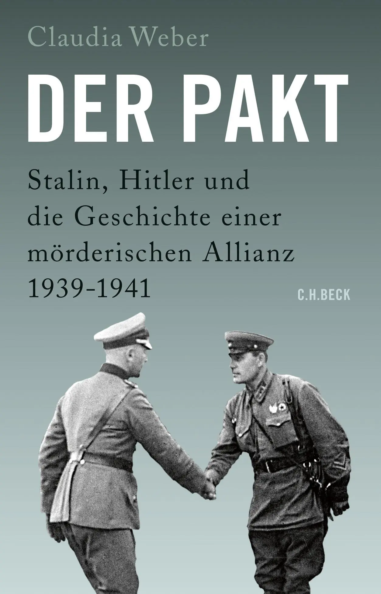 Cover: 9783406735318 | Der Pakt | Claudia Weber | Buch | 276 S. | Deutsch | 2019 | C.H. Beck