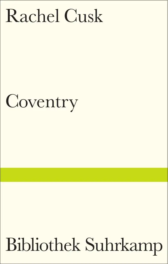 Cover: 9783518225318 | Coventry | Essays | Rachel Cusk | Buch | Bibliothek Suhrkamp | 160 S.