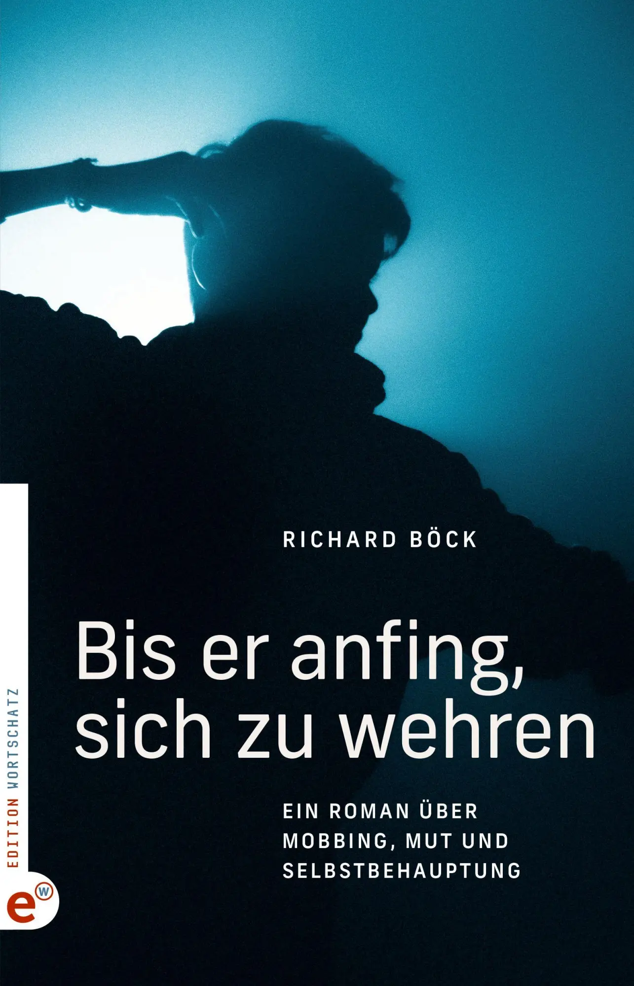 Cover: 9783910955318 | Bis er anfing, sich zu wehren | Richard Böck | Taschenbuch | 251 S.