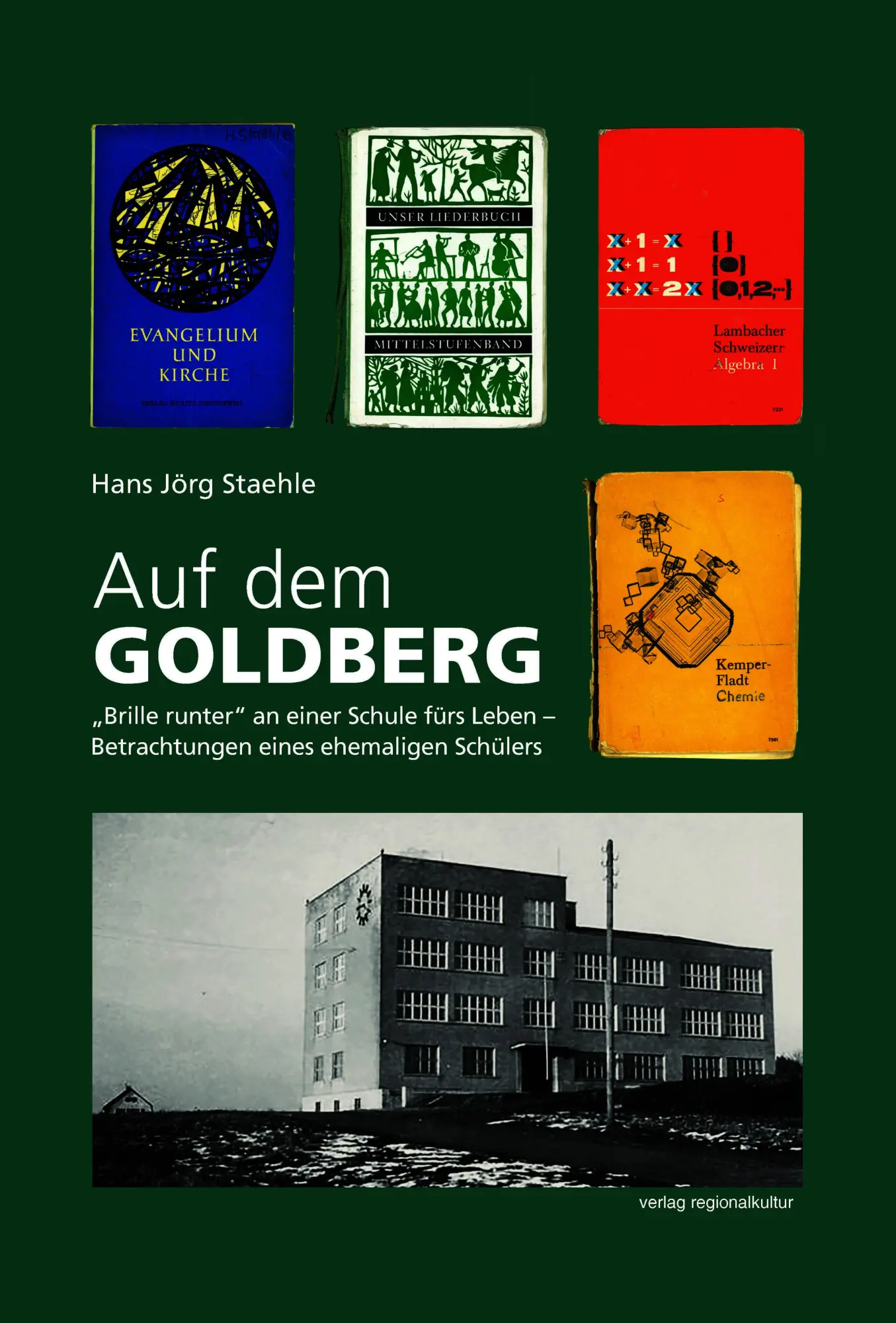 Cover: 9783955055318 | Auf dem Goldberg | Hans Jörg Staehle | Buch | 344 S. | Deutsch | 2025