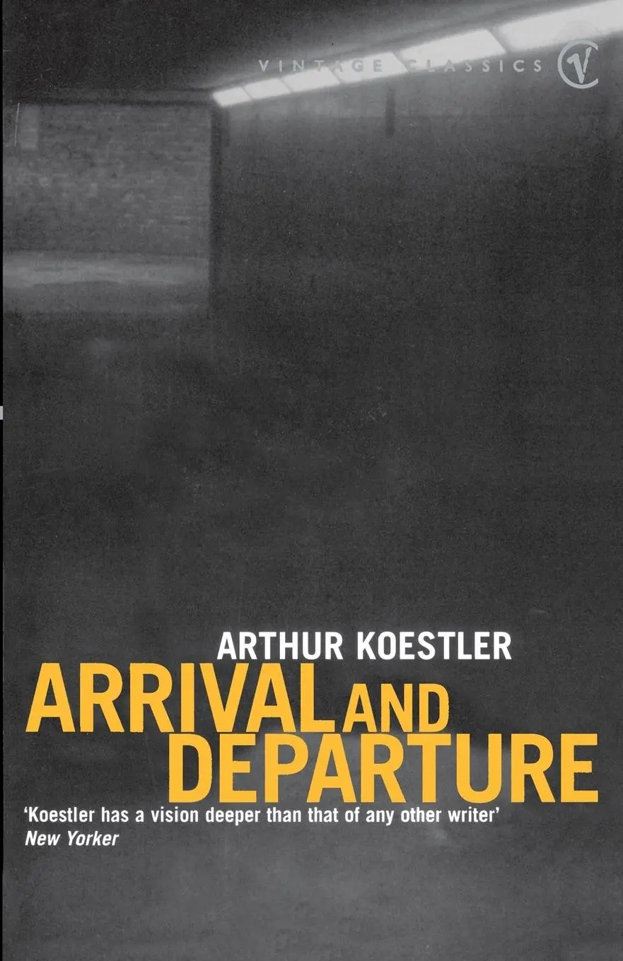 Cover: 9780099515418 | Arrival and Departure | Arthur Koestler | Taschenbuch | Englisch