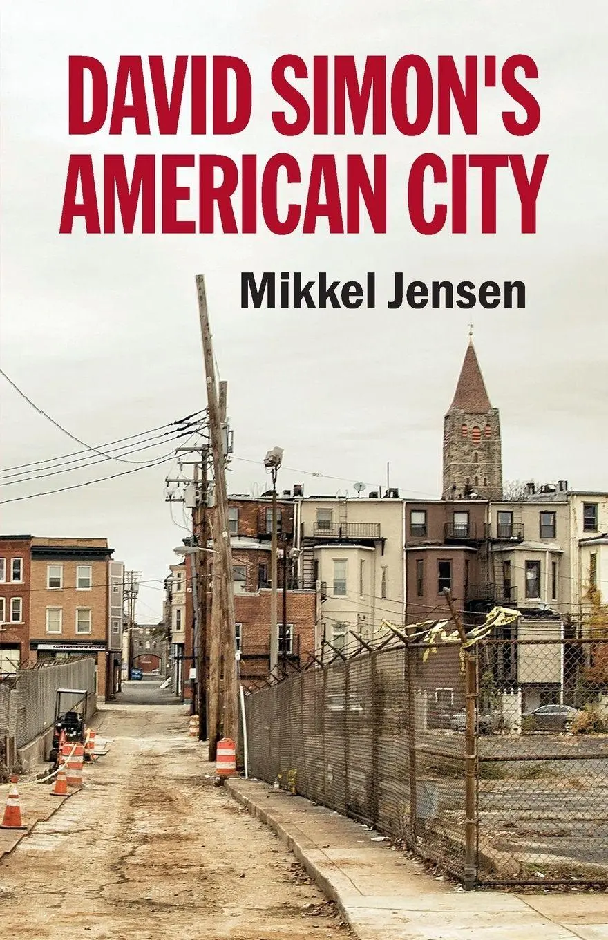 Cover: 9781526195418 | David Simon's American City | Mikkel Jensen | Taschenbuch | Englisch