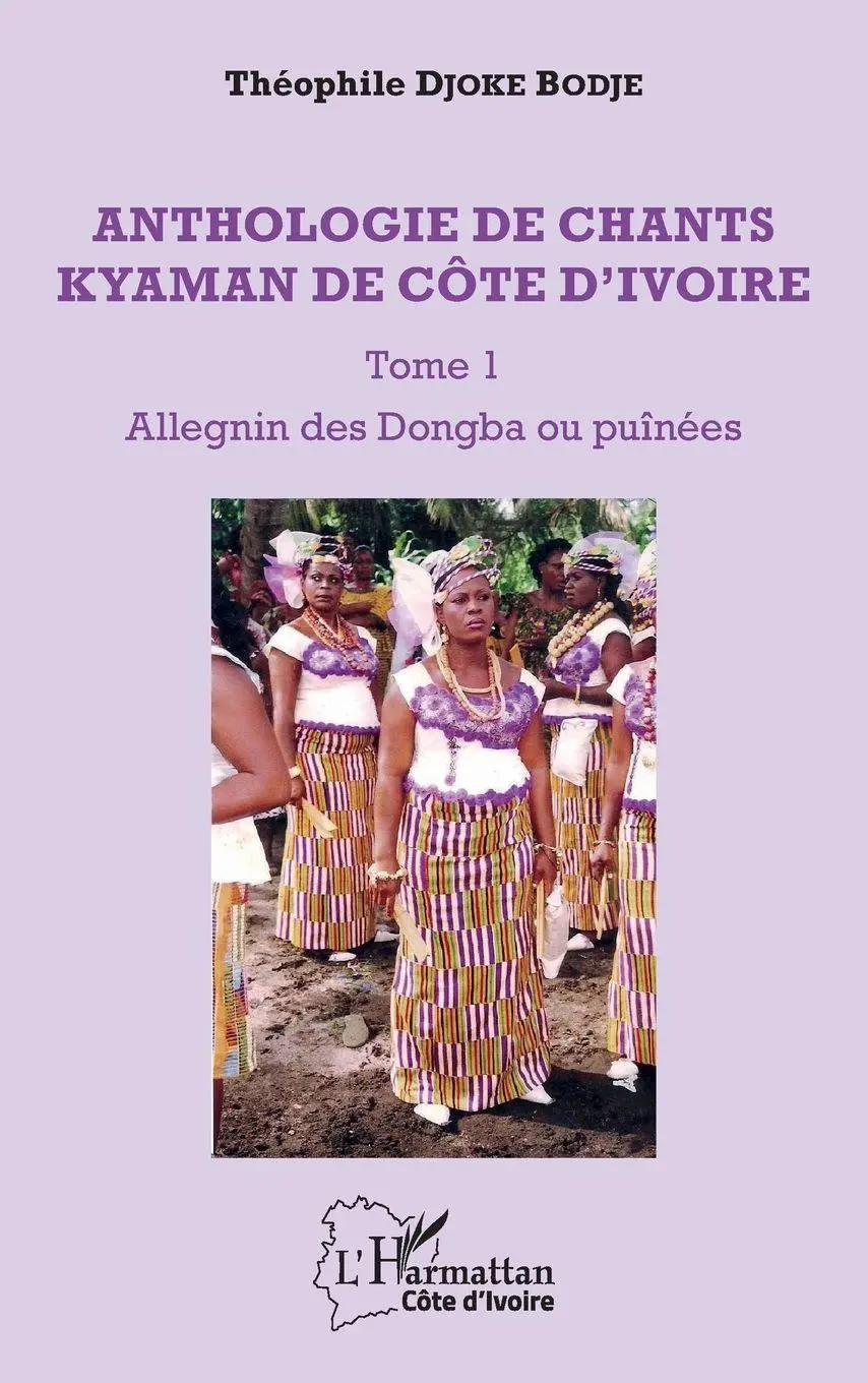 Cover: 9782343155418 | Anthologie de chants kyaman de Côte d'ivoire Tome 1 | Djoke | Buch