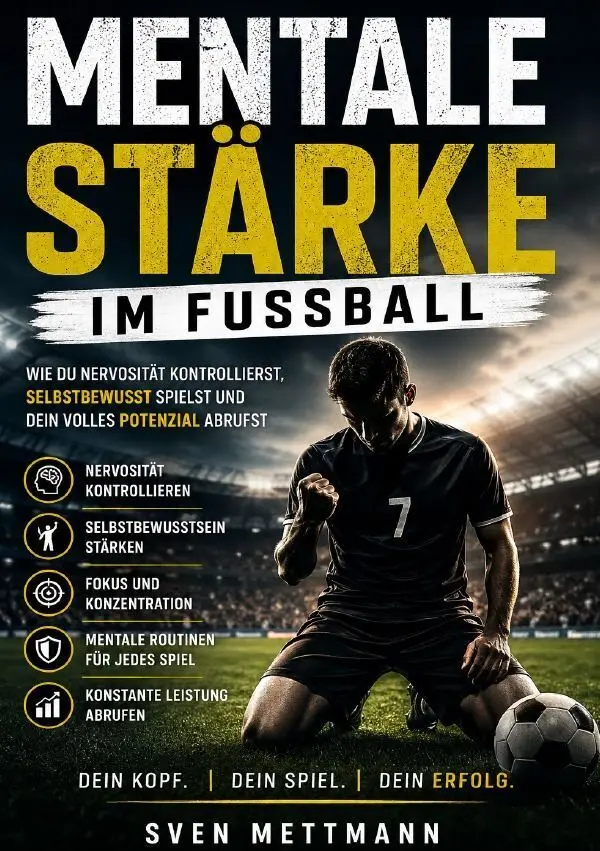 Cover: 9783565435418 | Mentale Stärke im Fussball | Sven Mettmann | Taschenbuch | 80 S.