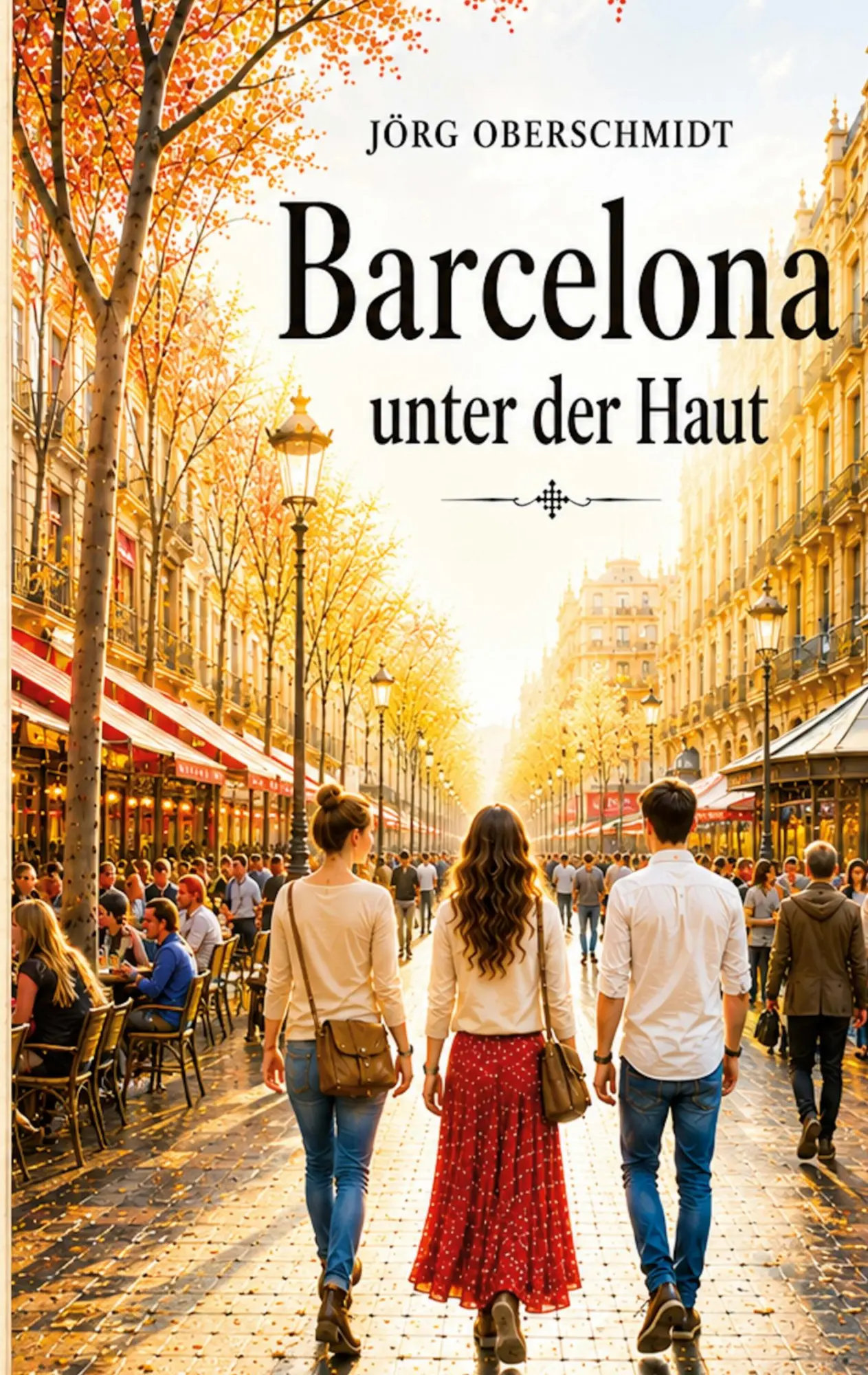 Cover: 9783696355418 | Barcelona unter der Haut | Jörg Oberschmidt | Taschenbuch | 286 S.
