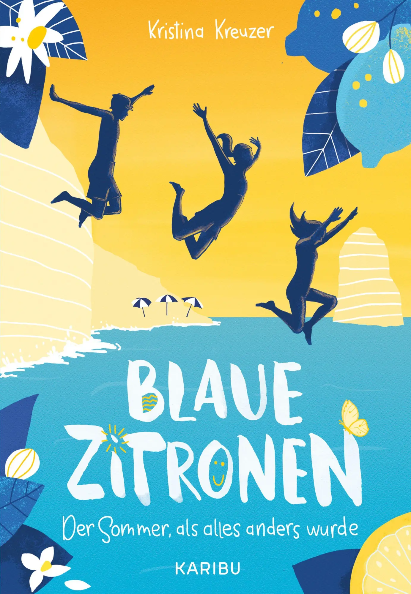Cover: 9783961295418 | Blaue Zitronen - Der Sommer, als alles anders wurde | Kristina Kreuzer
