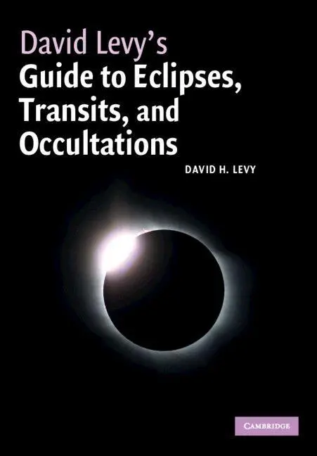 Cover: 9780521165518 | David Levy's Guide to Eclipses, Transits, and Occultations | Levy