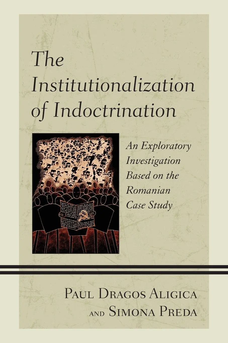 Cover: 9781793635518 | Institutionalization of Indoctrination | Paul Dragos Aligica (u. a.)