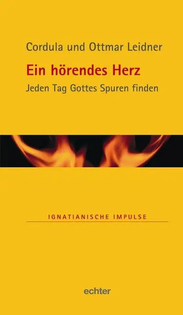 Cover: 9783429035518 | Ein hörendes Herz | Jeden Tag Gottes Spuren finden | Leidner (u. a.)