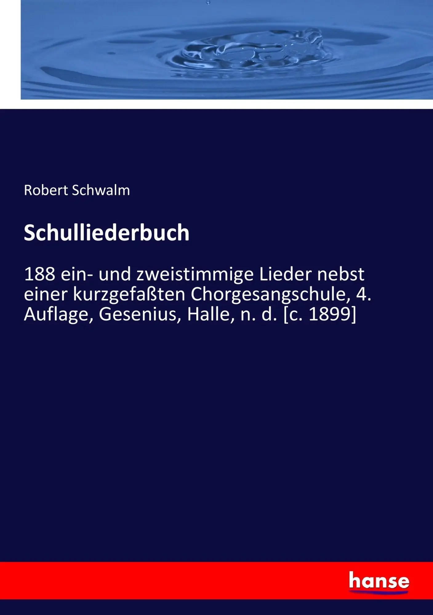 Cover: 9783744615518 | Schulliederbuch | Robert Schwalm | Taschenbuch | 232 S. | Deutsch