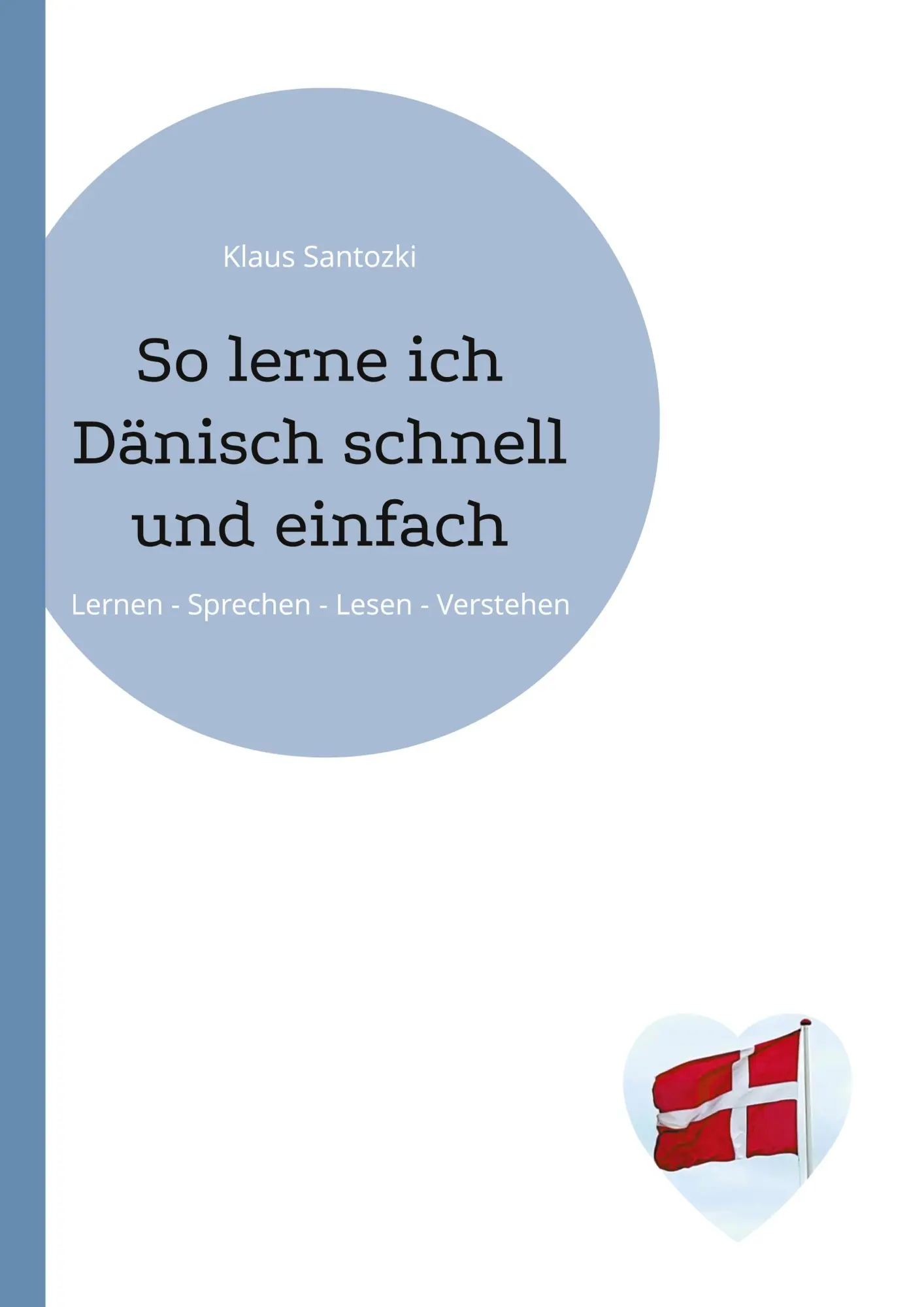 Cover: 9783819265518 | So lerne ich Dänisch schnell und einfach | Klaus Santozki | Buch