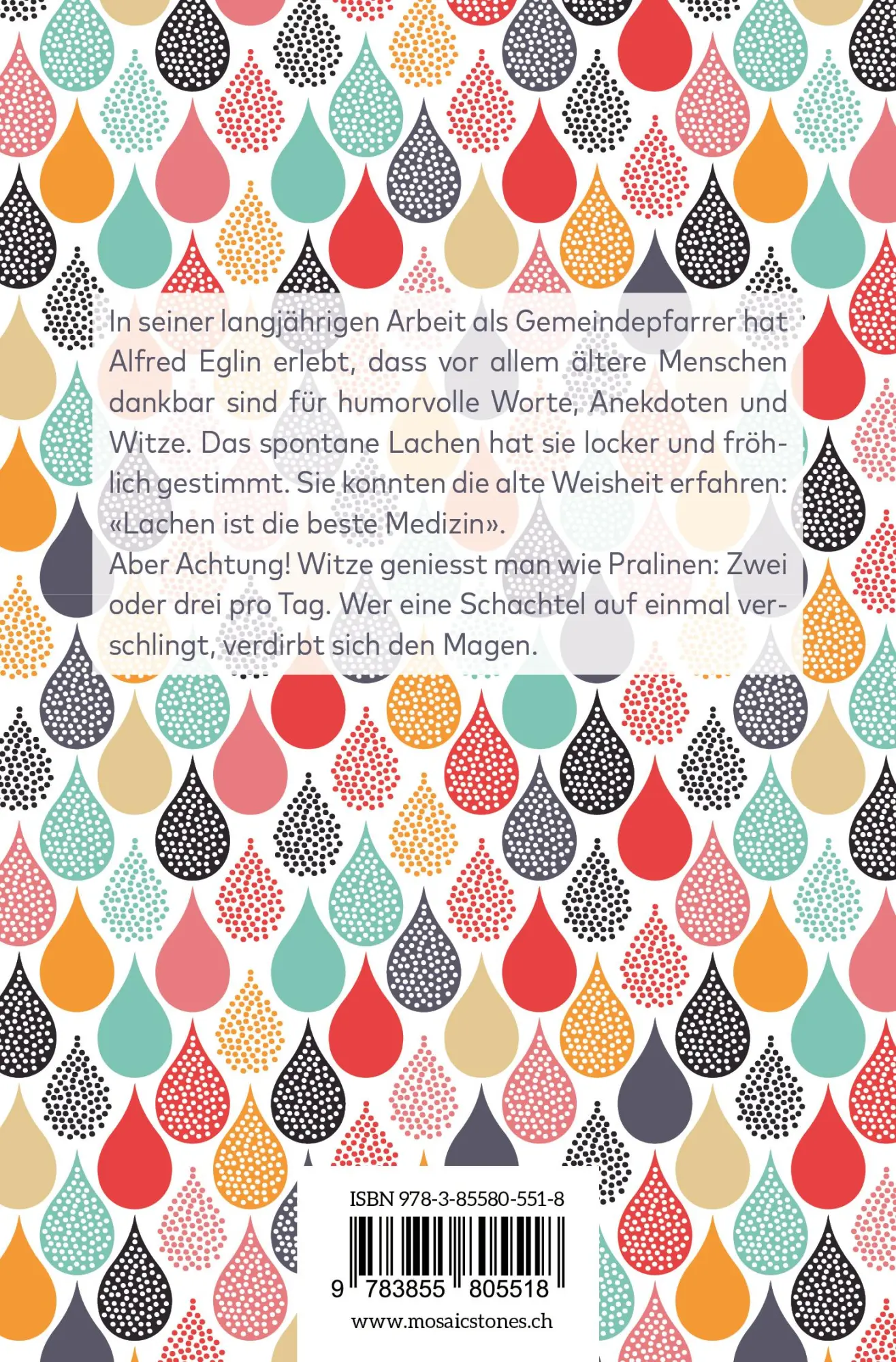 Rückseite: 9783855805518 | Täglich 3 Tropfen Humor | Alfred Eglin-Weidmann | Taschenbuch | 96 S.