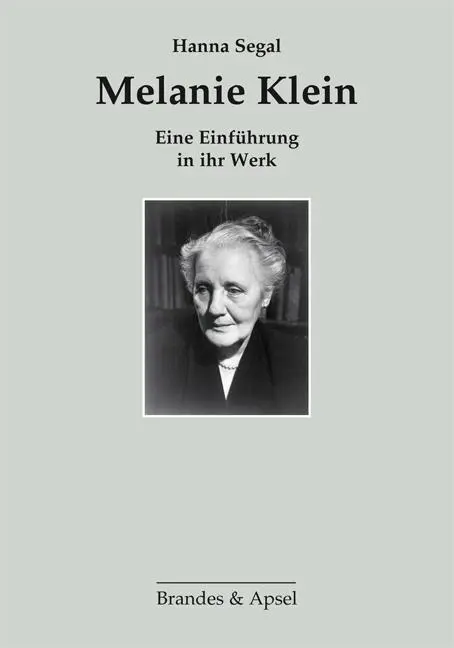 Cover: 9783860995518 | Melanie Klein | Eine Einführung in ihr Werk | Hanna Segal | Buch