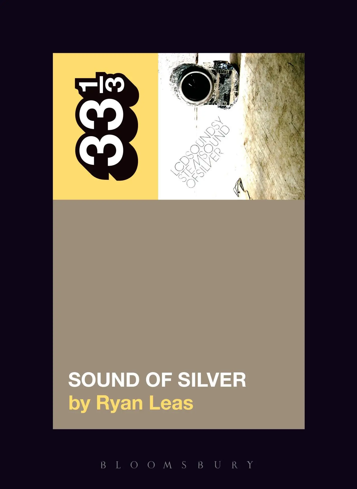 Cover: 9781501325618 | LCD Soundsystem's Sound of Silver | Ryan Leas | Taschenbuch | Englisch